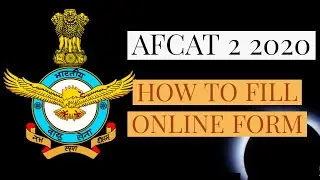 How to fill AFCAT 2 2020 form online | 16 June 2020 | Indian Air Force | AFCAT