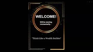 Think Like a Wealth Builder Online Education Class