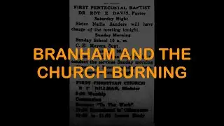 William Branham's 1933 Prophecies Overturned - 1934 Burning of the Church