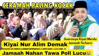 KIYAI LUCU TERBARU || Kiyai Nur Alim 2026 | Ceramahnya Lucu Tapi Berbobot Bikin adem di Hati