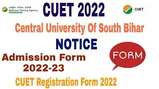 Central University Of South Bihar Admission form 2022 fees, admission document, cut off 2022