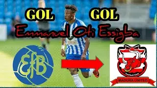 Gol dan Skill Emmanuel Oti Essigba