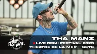 Tha Manz – Live au Demi Festival 2025 (Théâtre de la Mer, Sète)