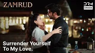 Khud Ko Mere Hawale Kar Do 😍| Zamrud | The Phoenix | Turkish Drama In Urdu | UE21