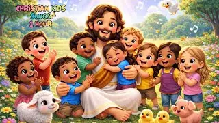 Jesus Loves You | 1 Hour of Christian Songs for Kids | Faith, Joy & Learning | Bible Story For Kids
