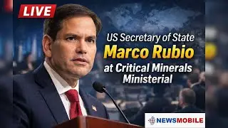 LIVE | US Secretary of State Marco Rubio Delivers Opening Remarks at Critical Minerals Ministerial