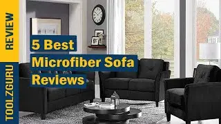 Best Microfiber Sofa In 2024