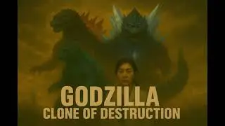 Godzilla: Clone of Destruction (2004) - Story Trailer