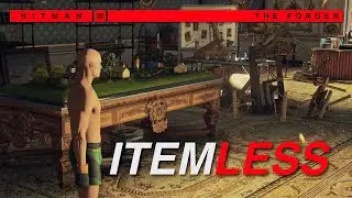 Forging the beating without using any items - The Forger ET | HITMAN 3