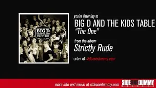 Big D and the Kids Table - The One (Official Audio)