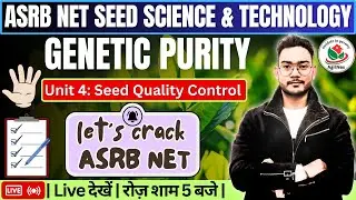 ASRB NET Seed Science & Technology | Imp. MCQs from Genetic Purity (Unit 4 : Seed Quality Control)