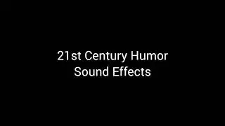 21st Century Humor Sound Effects SFX