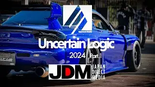 Uncertain Logic Vol.1 2024 Part. 1 搬入 |  アンサーテインロジック アンロジ | SAITAMA STADIUM 2002, JAPAN |JDM USDM 4K