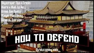 Rainbow Six Siege: How to Defend Skyscraper!