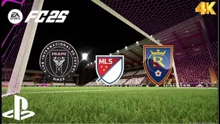 EA FC 25 | Inter Miami VS Real Salt Lake Major League Soccer Match | GamePlay PS4 PRO-FC 25 Gameplay