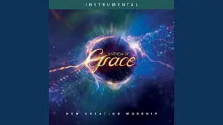 Anthem of Grace (Instrumental)
