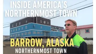 Inside America's Northernmost Town -- Barrow Alaska Adventure Travel Vlog Full-time RVer