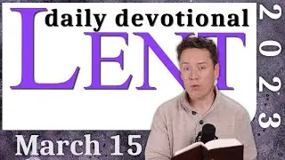 Jeremiah 2:4-13 | Daily Lent Devotional 2023 | Day 18