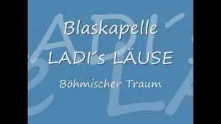 B&ouml;hmischer Traum - Ladis L&auml;use