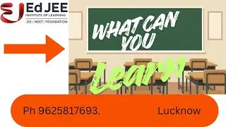 What can you learn at EdJEE , Registration Open : EdJEE : Exam Prep Solns : Sanjay Sir