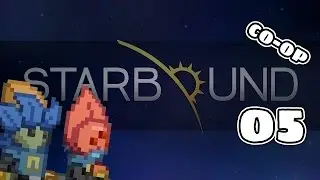 Дар культиватора &mdash; многопользовательский кооператив Starbound #5 [Геймплей Starbound 1.0]
