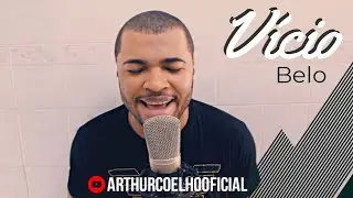 V&iacute;cio - Belo - Arthur Coelho | Cover |
