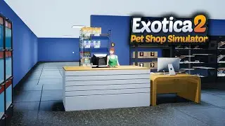 Der Laden wird vergr&ouml;&szlig;ert - Exotica 2: Pet Shop Simulator gameplay deutsch #13