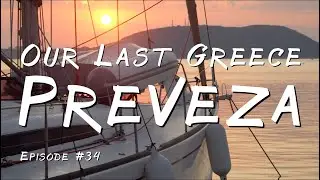 Episode #34 Preveza