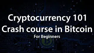 Основы криптовалюты. Начало работы с биткоином для начинающих