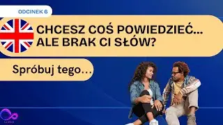 Przełam barierę i zacznij odpowiadać po angielsku! SAY IT LIKE THIS.... #6