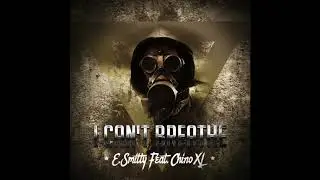 E. Smitty Feat. Chino XL - I Can't Breathe (Prod. E. Smitty)
