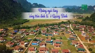 Những ngôi làng sống trên đỉnh lũ ở Quảng Bình| VTC14