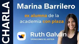 Charla con Marina Barrilero, ex alumna de la academia con plaza