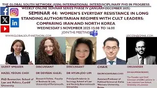 SEMINAR 44 WOMEN'S EVERYDAY RESISTANCE IN LONG STANDING CULT LEADERS COMPARING #iran  #northkorea