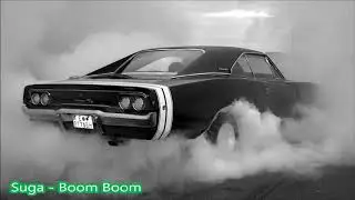 Suga - Boom Boom BassBoost