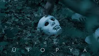S&uuml;rmenaj - &Uuml;topya (Official Video)