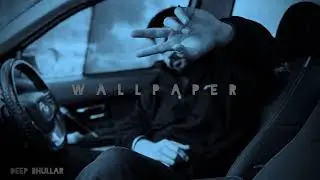 WALLPAPER | Deep Bhullar | Prabh Barnalian( Official Visualizer)