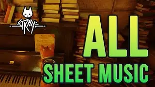 Stray | ALL Sheet Music Locations | Meowlody Music BADGE