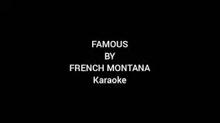 French Montana - Famous (Karaoke)