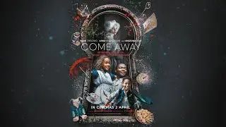 Come Away Movie Trailer