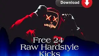 Free High Quality Raw Hardstyle Kicks | Free Hardstyle Kick Pack| free sample packs
