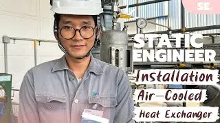 EP2. Installation ACHE Step.1 Air-cooled heat exchanger is assembling columns at grade.