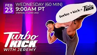 Virtual 60 Minute Turbo Kick with Jeremy Ramos (2/23/2022) - 9:00 AM PT