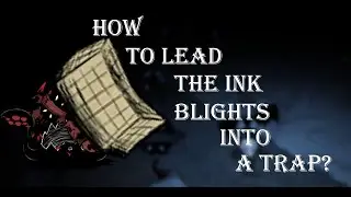 Walking with Ink Blights (Trap Instructions) / Don't Starve Together Guide