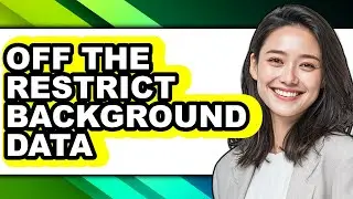 How to Off the Restrict Background Data (updated)