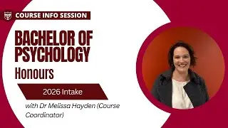 Bachelor of Psychology (Honours) Info Session 2026 Semester 1