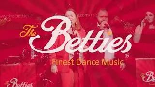 The Betties Band - Finest Dance Music - Official Trailer 2020