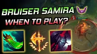 When You SHOULD Build Bruiser Samira (The Survival Build)