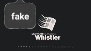 FAKE Windows Whistler Startup Sound