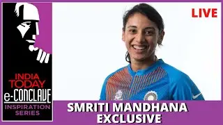 Smriti Mandhana Exclusive On India Today | e Conclave Inspiration Series